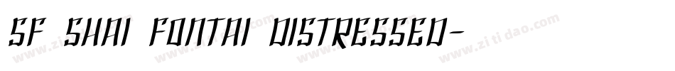 SF Shai Fontai Distressed字体转换